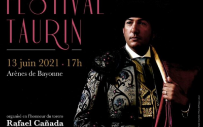 BAYONNE – Un Festival Taurin en l’honneur de RAFAEL CAÑADA…