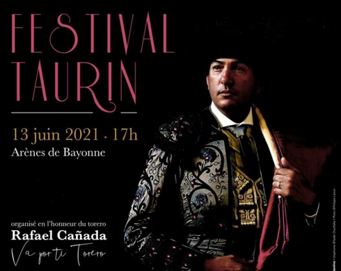 BAYONNE – Un Festival Taurin en l’honneur de RAFAEL CAÑADA…