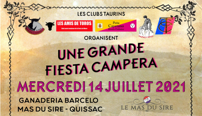 Les clubs taurins nîmois au Mas du Sire pour une grande Fiesta Campera le 14 juillet…