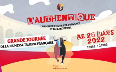 “L’Authentique” à la Churascaia le 26 Mars pour le Maintien des Traditions !!!