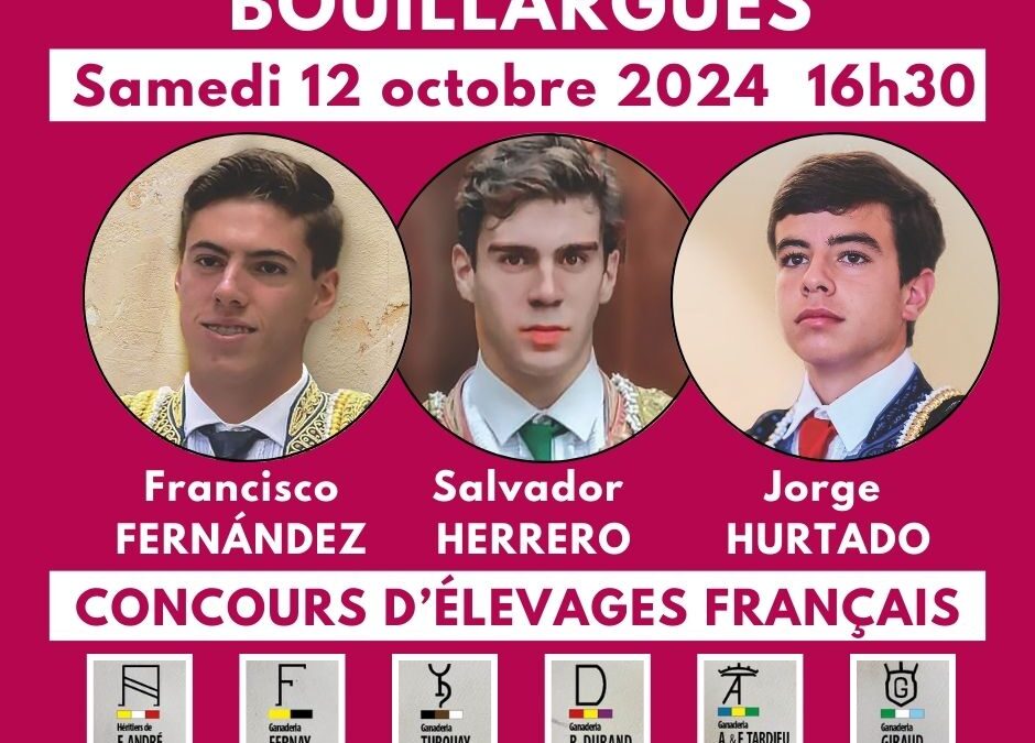 BOUILLARGUES – Programme officiel et cartel de la Novillada sans picadors du 12 octobre…